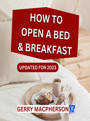 cover image of How to Open a Bed and Breakfast--2023